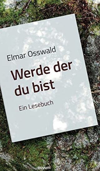 Elmar Osswald - Werde der du bist