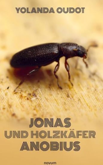 Jonas und Holzkäfer Anobius