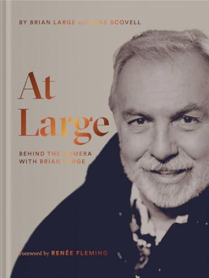 At Large: Behind the Camera with Brian Large