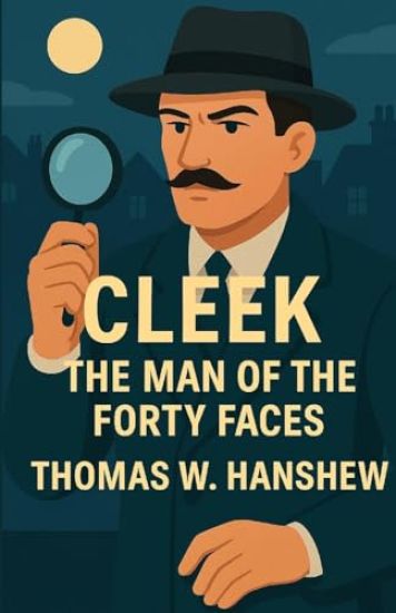 Cleek The Man Of The Forty Faces(Illustrated)