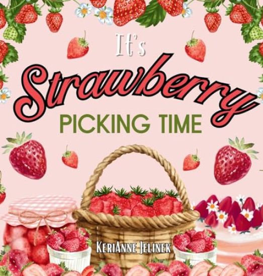 It's Strawberry Picking Time