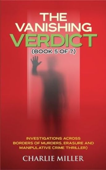 The Vanishing Verdict Series - Book 5 of 7