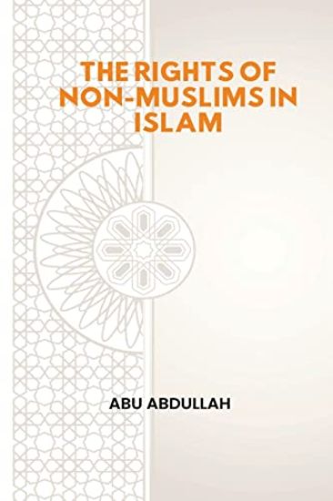 The Rights of Non-Muslims in Islam