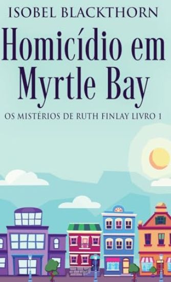 Homicídio em Myrtle Bay