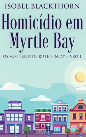 Homicídio em Myrtle Bay