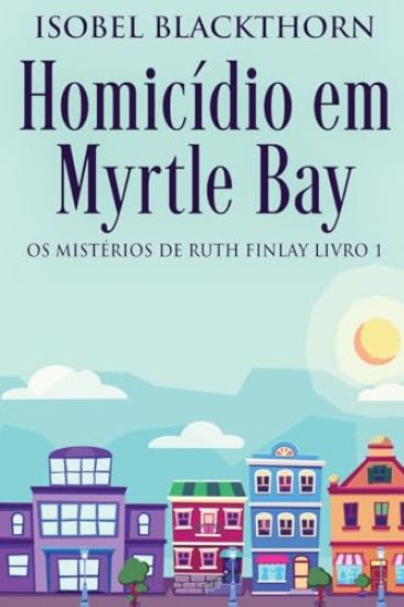 Homicídio em Myrtle Bay