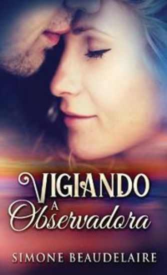 Vigiando a observadora