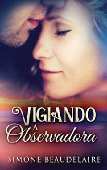 Vigiando a observadora