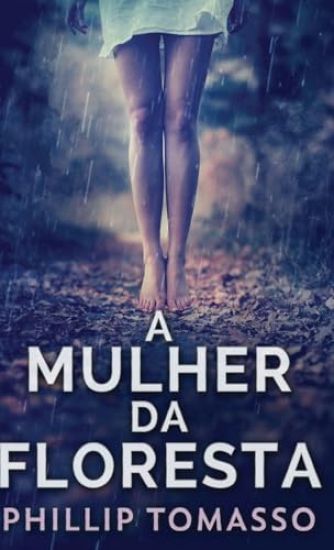 Kansikuva: A Mulher Da Floresta