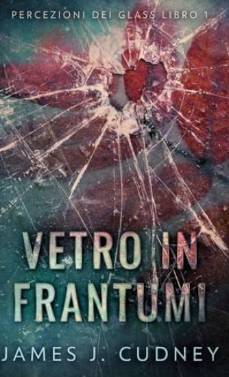 Vetro In Frantumi
