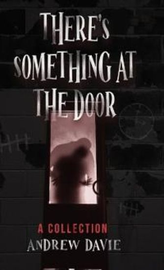 There's Something At The Door