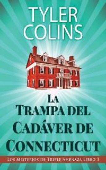 La Trampa del Cadáver de Connecticut