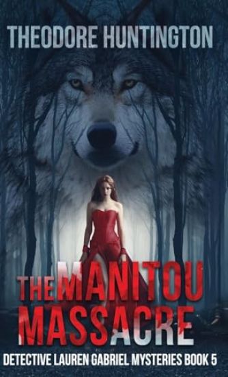 The Manitou Massacre