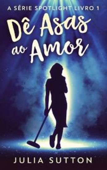 Dê Asas ao Amor