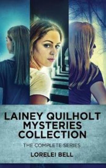 Lainey Quilholt Mysteries Collection