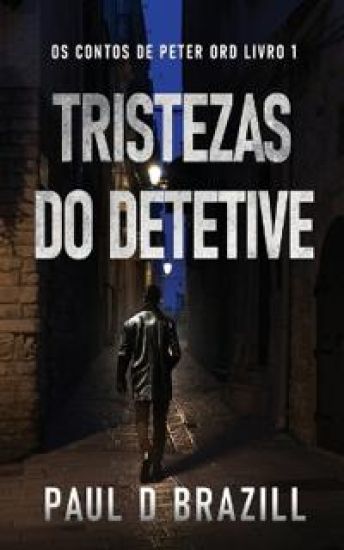 Tristezas do Detetive