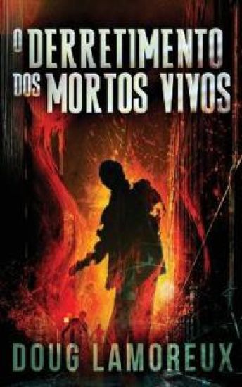 O Derretimento dos Mortos Vivos