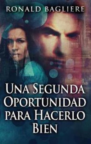 Una Segunda Oportunidad para Hacerlo Bien
