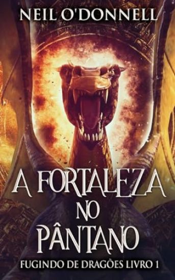 A Fortaleza no Pântano