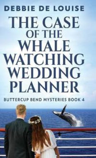 The Case of the Whale Watching Wedding Planner