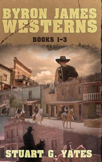 Byron James Westerns - Books 1-3