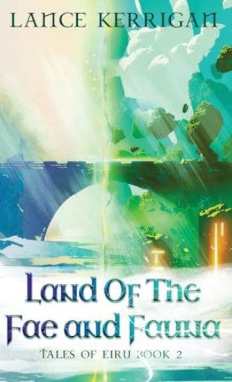 Land of the Fae and Fauna