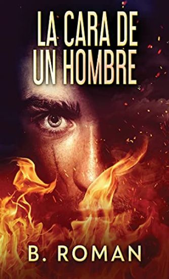 La Cara De Un Hombre