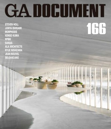 GA Document 166 - Steven Holl - Junya Ishigami - Morphosis Architects -  Keno Kuma