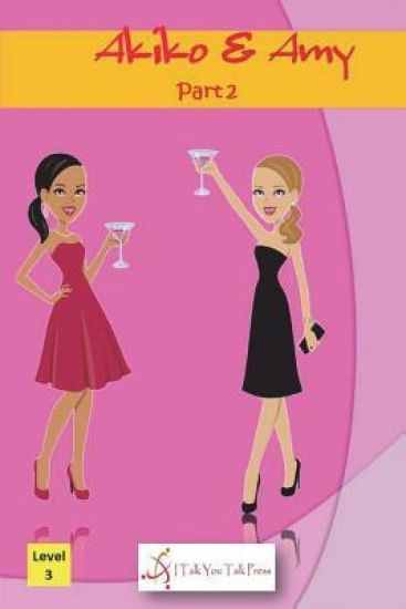 Akiko and Amy Part 2