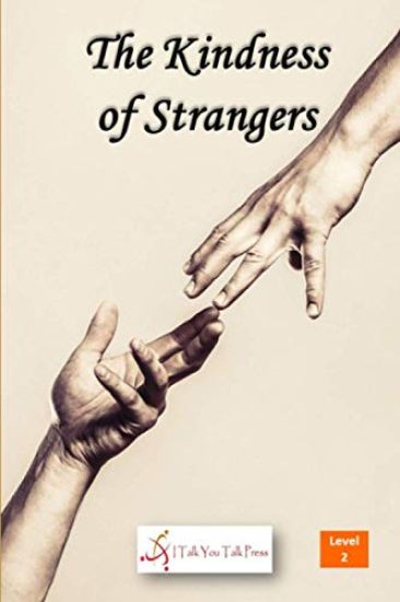 The Kindness of Strangers