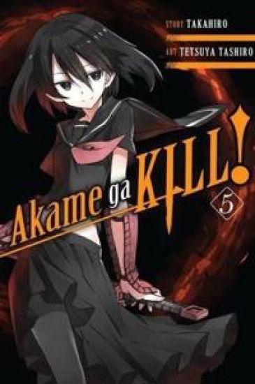 Ubijtsa Akame. Akame ga Kill! 5 tom