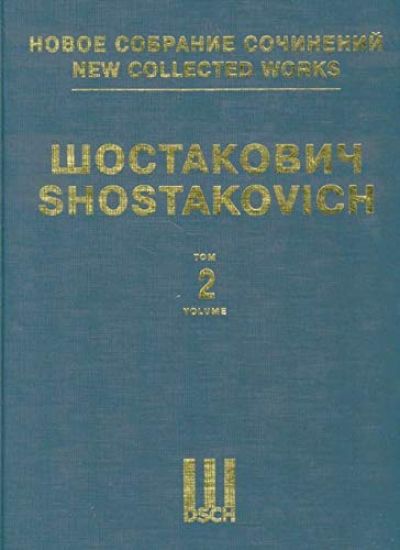 New collected works of Dmitri Shostakovich. Vol. 2. Symphony No. 2. Dedication to October. Full Score