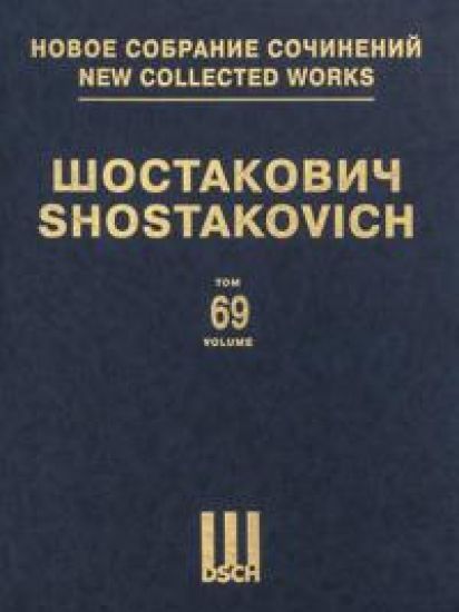 New collected works of Dmitri Shostakovich. Vol. 69. Suites & interludes from the opera Lady Macbeth of the Mtsensk. Score