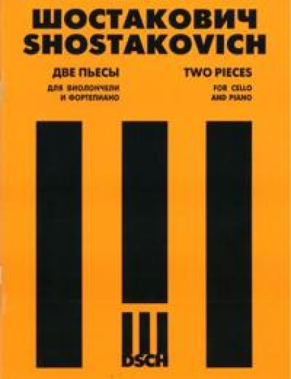 Shostakovich. Two pieces for cello and piano