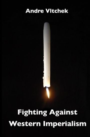 Fighting Against Western Imperialism