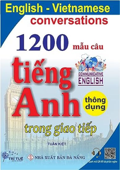 English Vietnamese conversations: 1200 mẫu câu tiếng Anh thông dụng trong giao tiếp