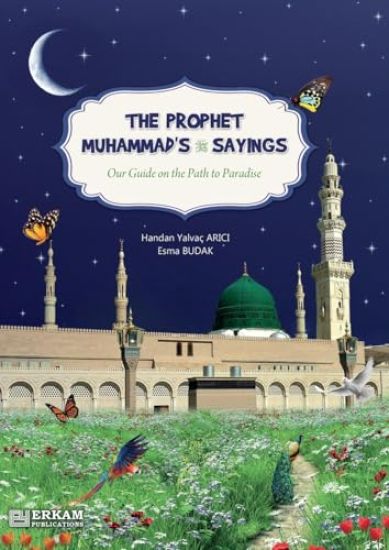 Our guide on the Path to Paradise - The Prophet Muhammad's (saw) Sayings [Secondary School Textbook]