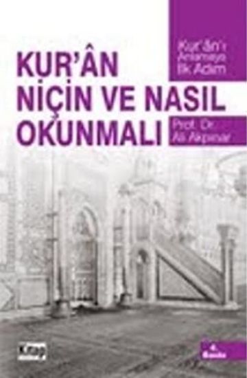 Kur'an Niçin Ve Nasil Okunmali