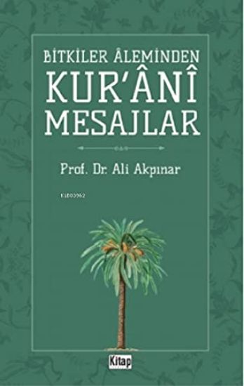 Bitkiler Aleminden Kur'ani Mesajlar