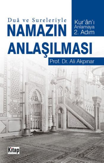 Dua ve Sureleriyle Namazin Anlasilmasi
