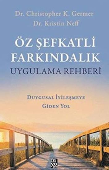 Öz Sefkatli Farkindalik Uygulama Rehberi