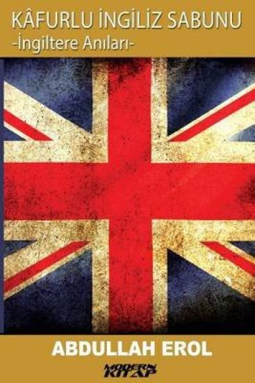 Kafurlu Ingiliz Sabunu: Ingiltere Anilari