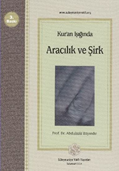 Kuran Isiginda Aracilik ve Sirk