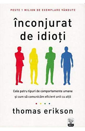 Înconjurat de idio?i