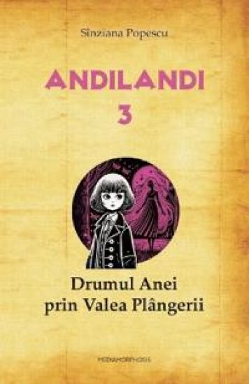 Drumul Anei prin Valea Plangerii