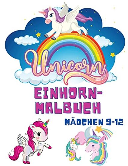 Einhorn-Malbuch Mädchen 9-12