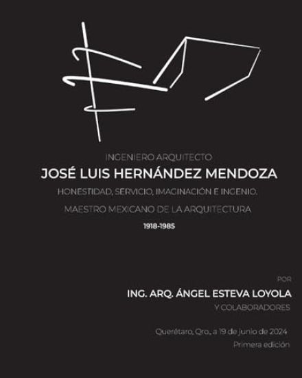 Ingeniero Arquitecto José Luis Hernández Mendoza