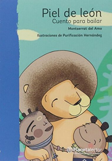 Piel de León: Cuento Para Bailar / Lionskin: A Story to Dance to