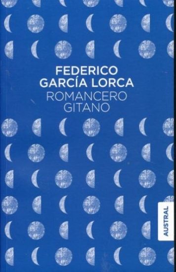 Romancero Gitano (Poesía) / Gypsy Ballads (Poems)