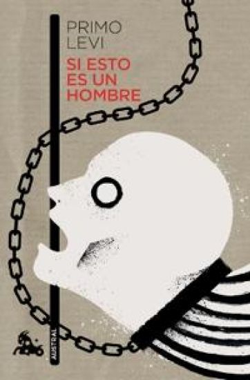 Si Esto Es Un Hombre / Survival in Auschwitz